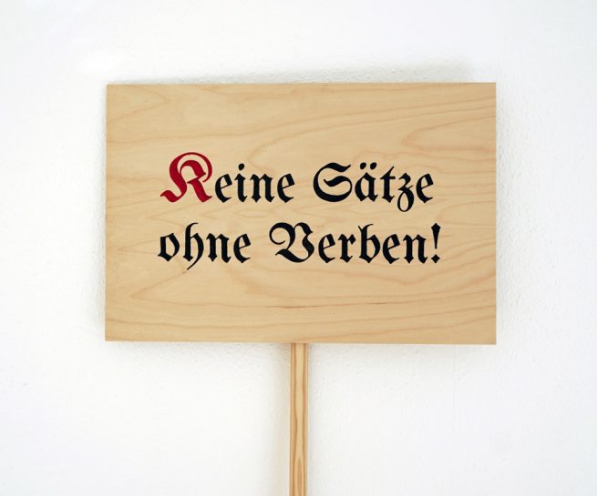 Keine Sätze ohne Verben!